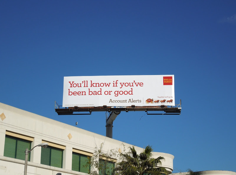 Wells Fargo Bad or Good billboard