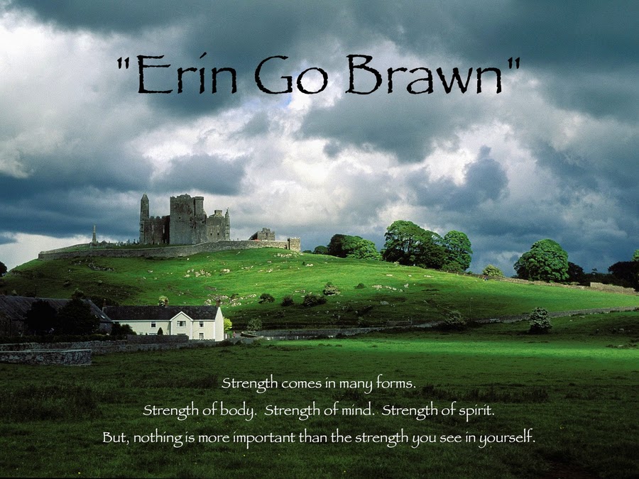 "Erin Go Brawn"