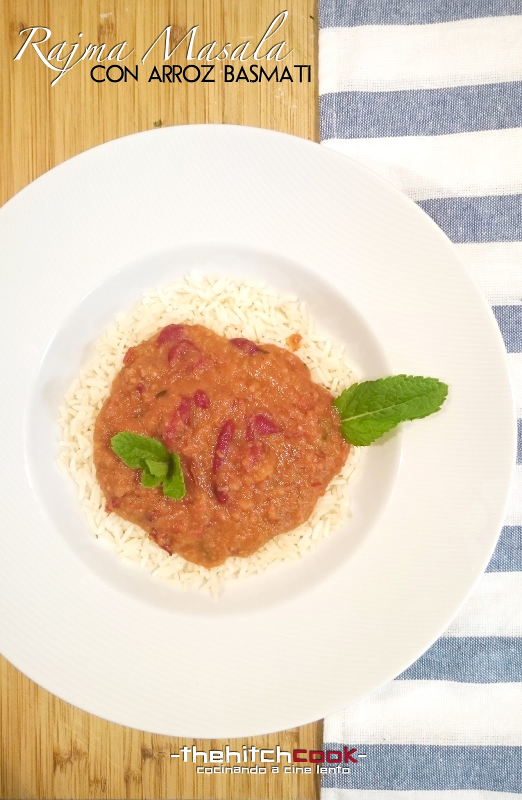 THE HITCHCOOK RAJMA MASALA CON ARROZ BASMATI (El río)