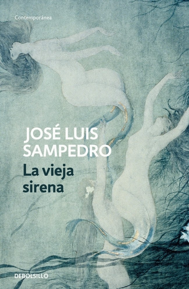La vieja sirena, de Jose Luis Sampedro.