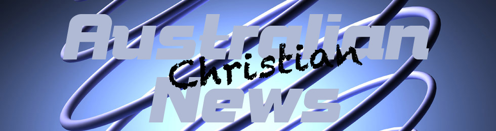 ACN | Australian Christian News