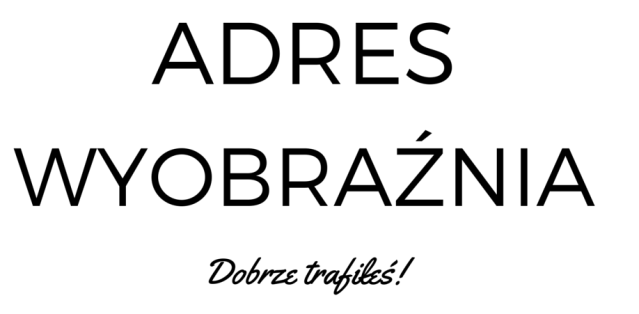 Adres Wyobraźnia