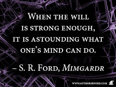 Mimgardr quote, S. R. Ford, What One's Mind Can Do