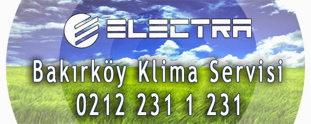 Electra Bakırköy Klima Servisi Electra Bakırköy Klima Bakımı