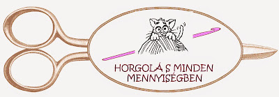 Horgolás minden mennyiségben!!!