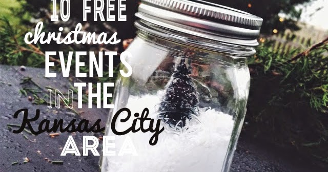 the olive tree: Top 10 FREE Christmas Events in the Kansas City Area!