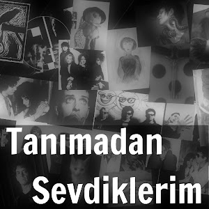 Etiket: Tanımadan sevdiklerim