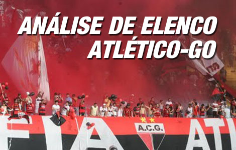 Análise de elenco do Atlético-Go para o Campeonato Brasileiro 2012