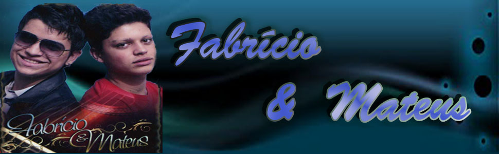 Fabricio & Mateus