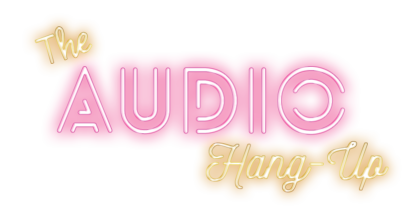 The Audio Hang-Up