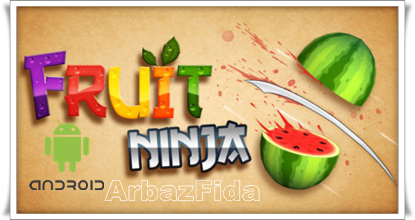 Fruit Ninja Pib Free Download For Android