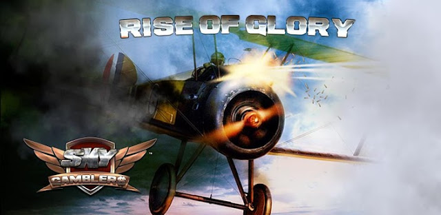 Sky Gamblers Rise Of Glory (Full) v1.5.5 Apk Sky Gamblers Rise Of Glory (Full) v1.5.5 Apk