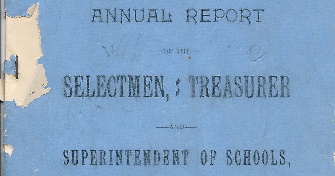 Heirlooms Reunited 1898 Annual Report of Thorndike, Maine