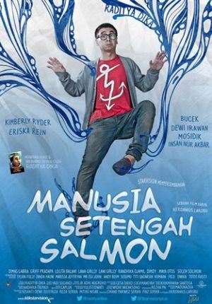 Sinopsis Manusia Setengah Salmon - Film Raditya Dika