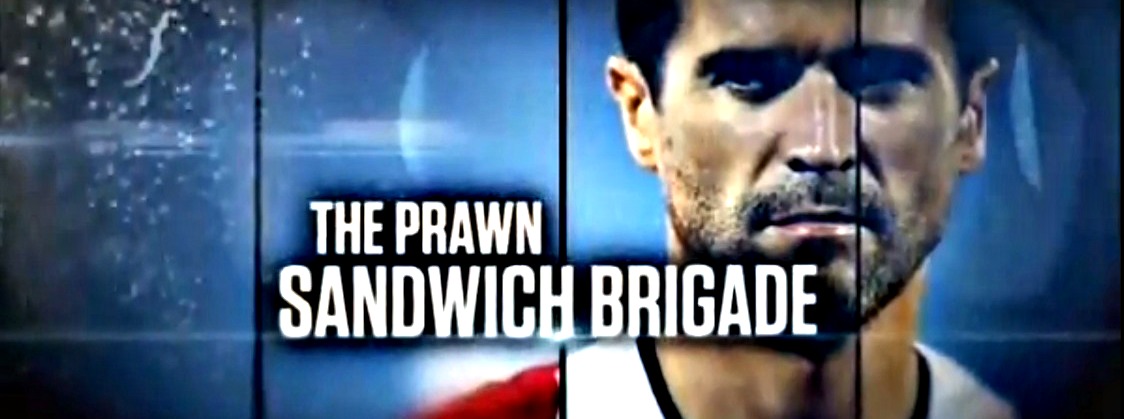 The Prawn-Sandwich Brigade