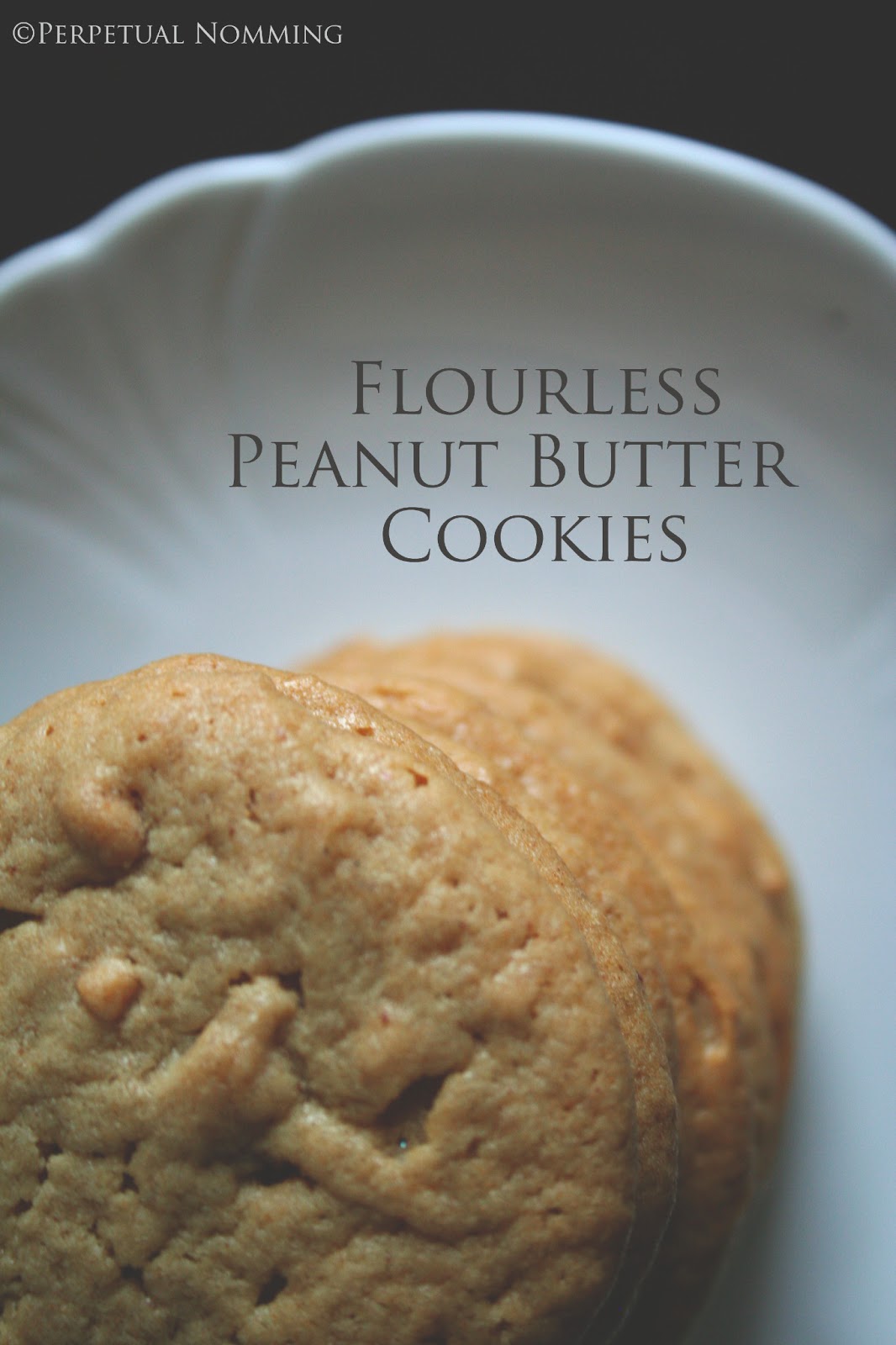 Perpetual Nomming Flourless Peanut Butter Cookies