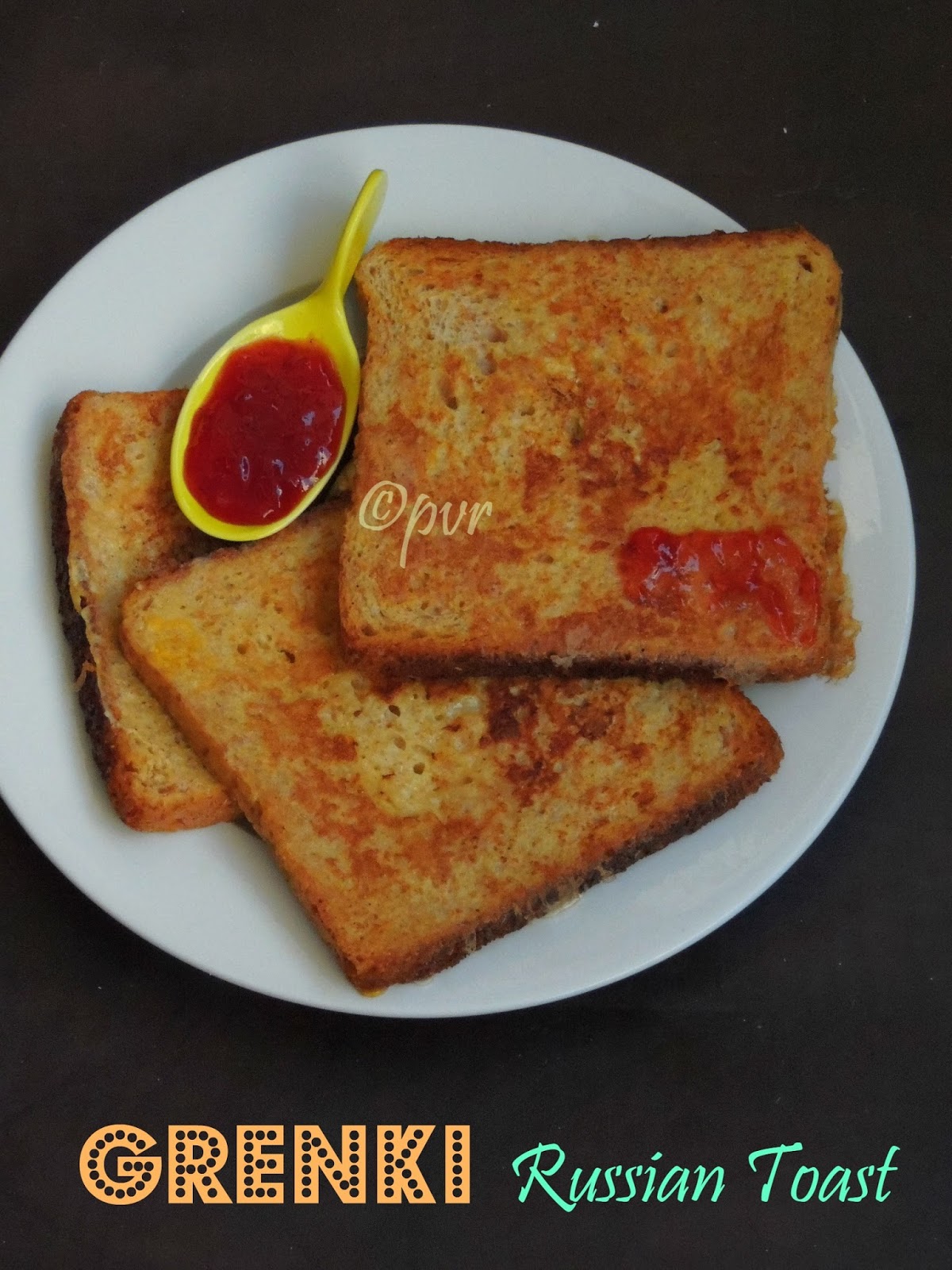 Priya's Versatile Recipes Grenki Russian Breakfast Toast