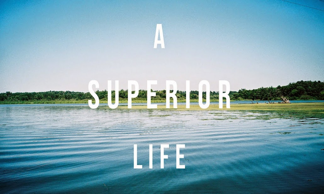 A Superior Life