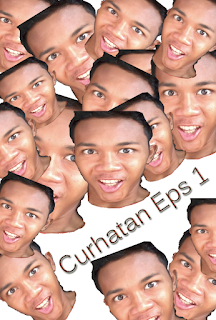 Curhatan Eps 1 Curhatan Eps 1
