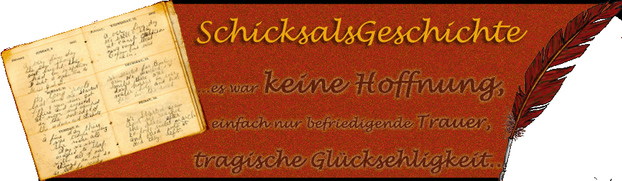 SchicksalsGeschichte