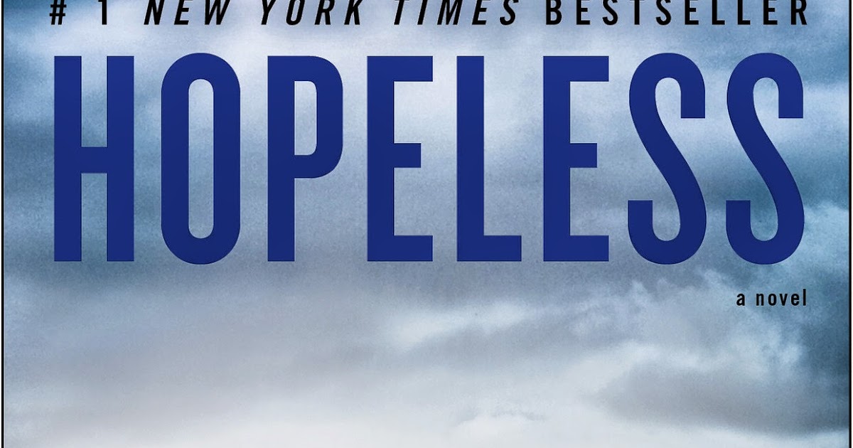 Girl Writes Reviews Book Review Hopeless by Colleen Hoover