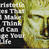 40 Aristotle's Quotes That Will Make You Think And Can Change Your Life