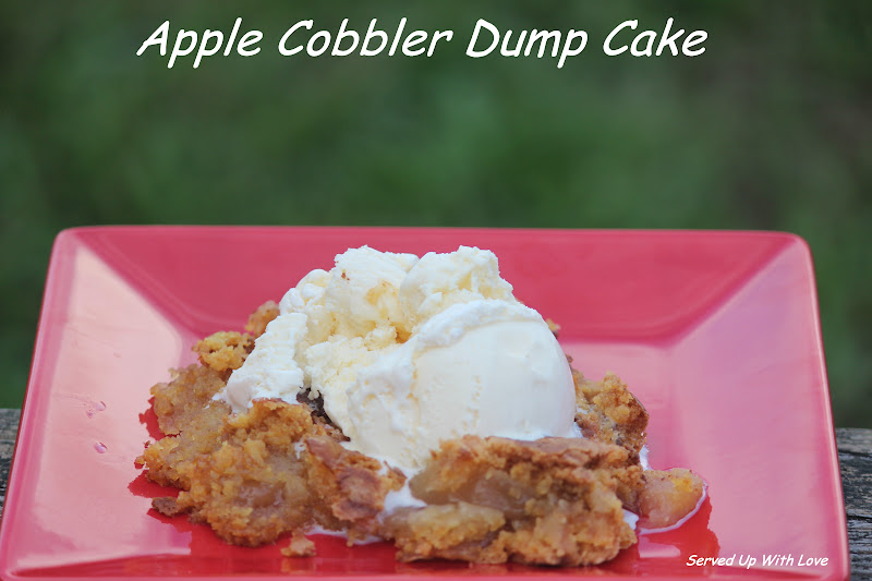 Served Up With Love Apple Cobbler Dump Cake