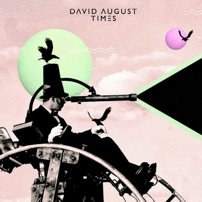 David-August-Times-Promo1000px David August – Times [8.4]