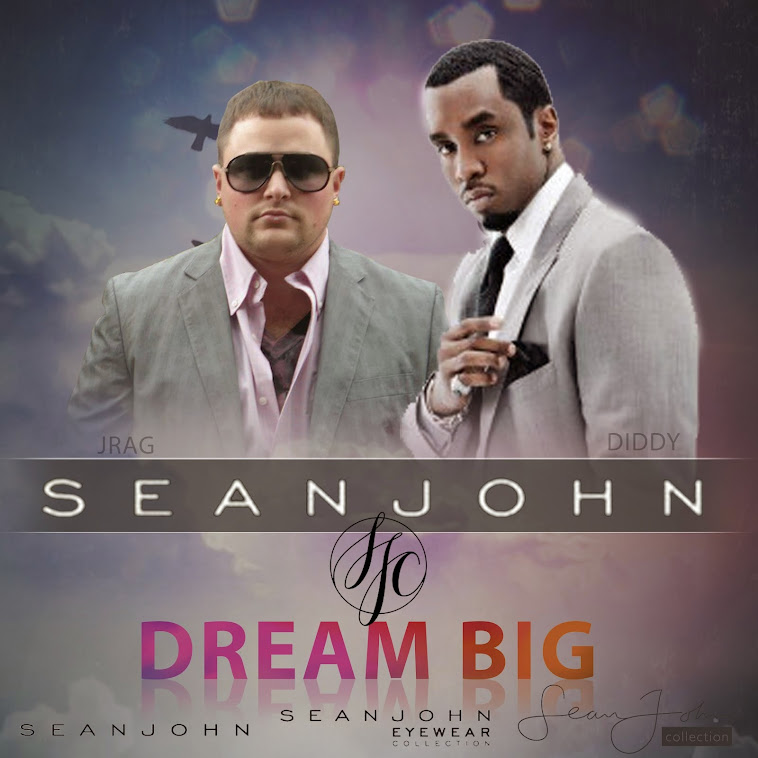 "Dream Big" by Sean John