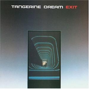 Tangerine Dream, Exit