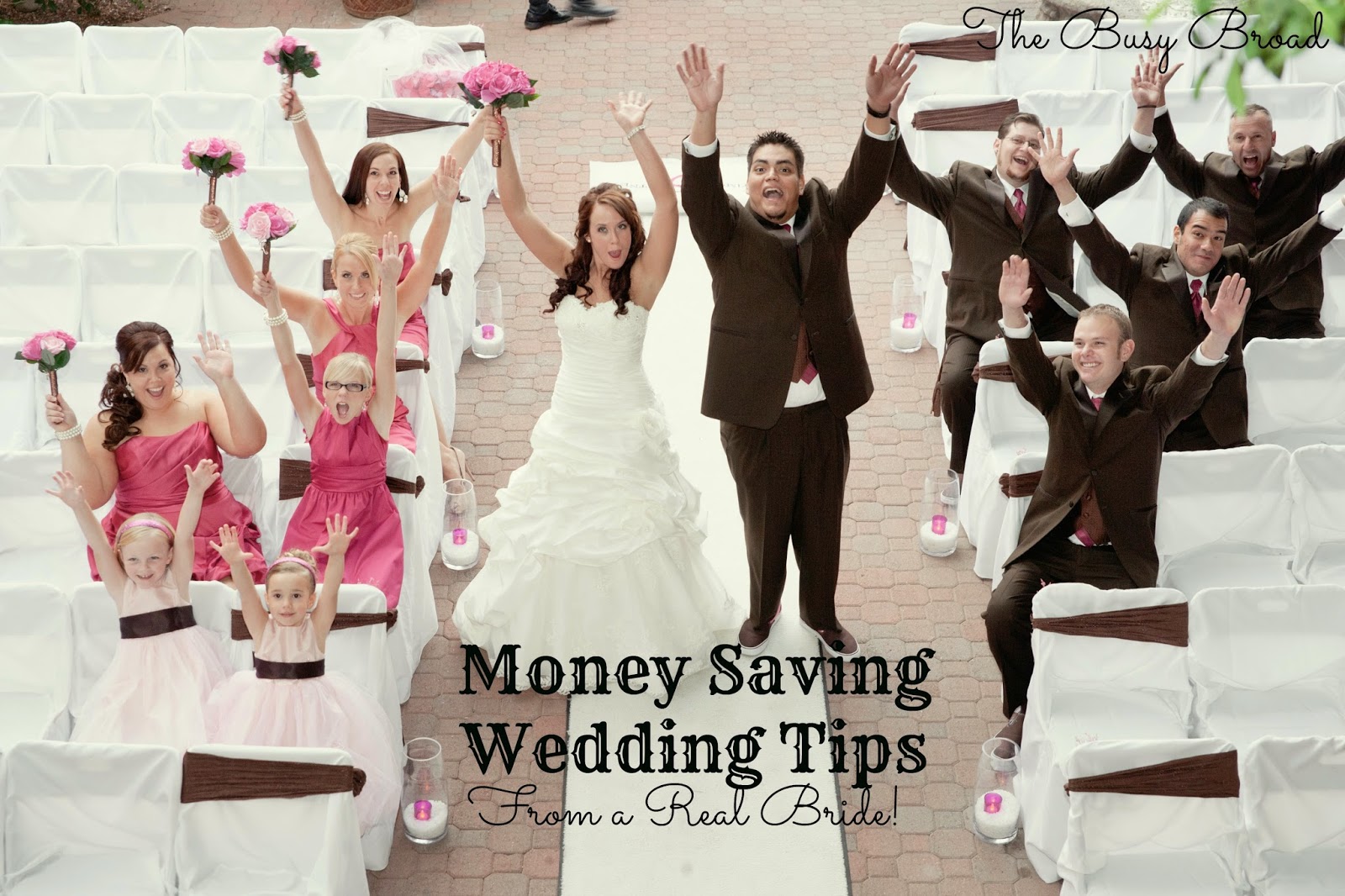 The Busy Broad Money Saving Wedding Tips From a REAL bride