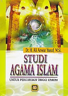 Toko Buku Rahma : Buku Studi Agama Islam , Pengarang Dr. H. Ali Anwar Yusuf, M.Si. ; Penerbit Pustaka Setia