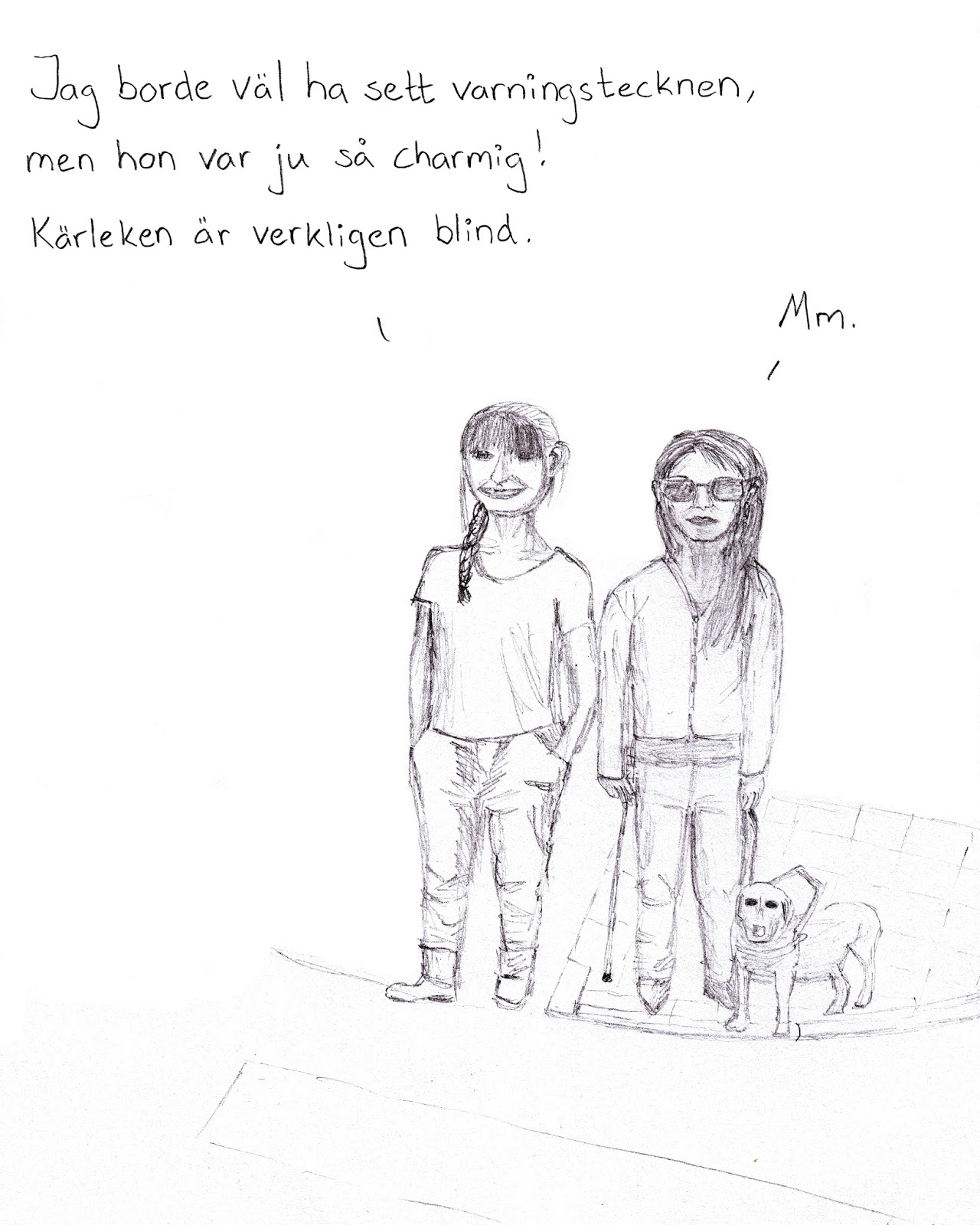 kärleken är blind kärleken är blind