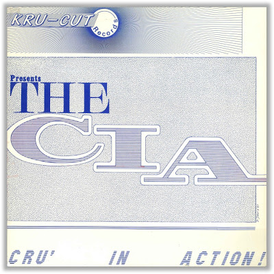 The C.I.A. – Cru’ In Action (1987) (Vinyl) (FLAC + 320 kbps)