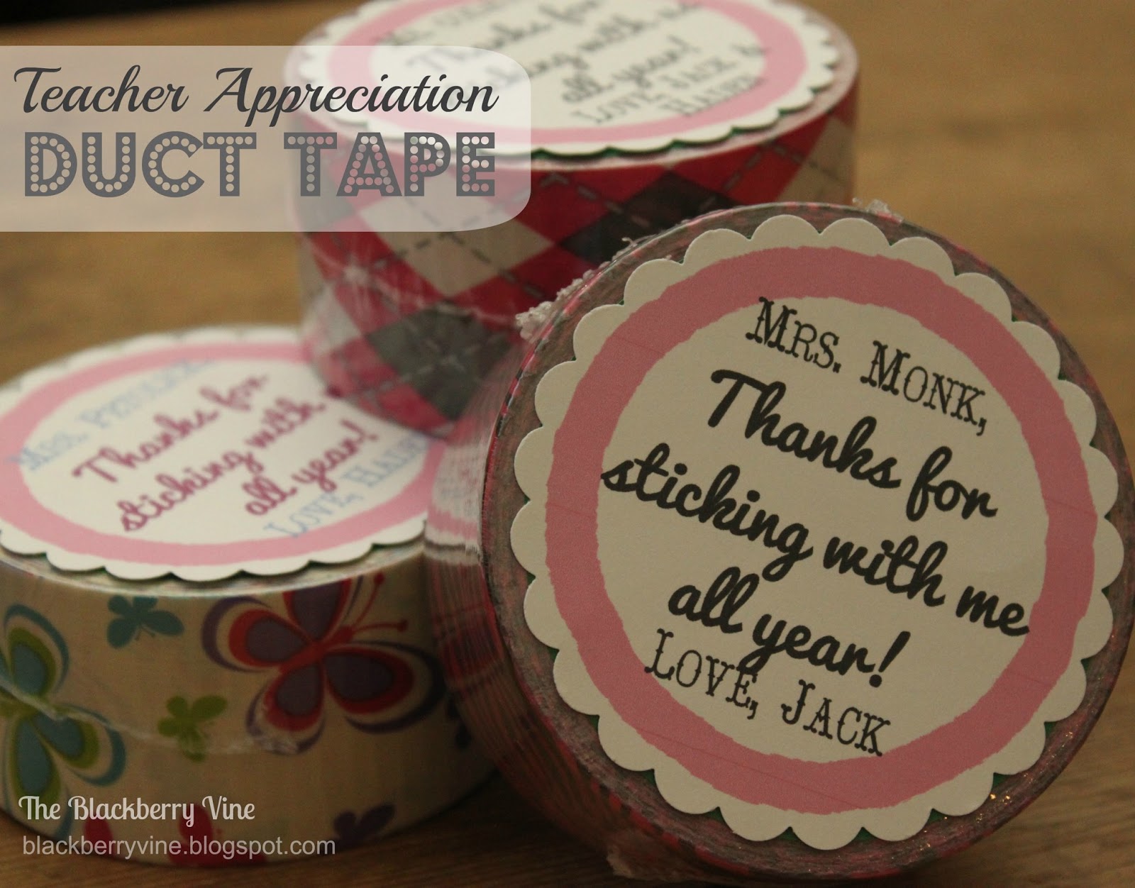The Blackberry Vine Teacher Appreciation Gift Duct Tape