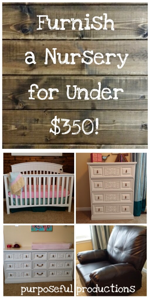 Purposeful Productions Furnishing a Nursery for Under 350!