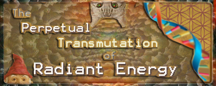 The Perpetual Transmutation of Radiant Energy