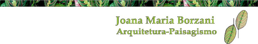Joana Maria Borzani-Arquitetura e Paisagismo