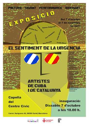 "el sentimiento de la urgencia: ARTISTAS DE CUBA Y DE CATALUÑA"