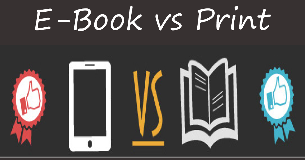 EBook vs Print Book Who Will Win the Battle? Writers and Authors