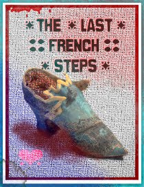 The Last French Steps