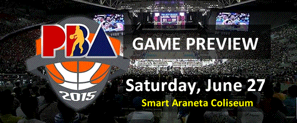 List of PBA Games Saturday June 27, 2015 @ Smart Araneta Coliseum List of PBA Games Saturday June 27, 2015 @ Smart Araneta Coliseum