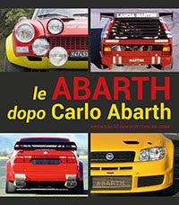 Le Abarth dopo Carlo Abarth