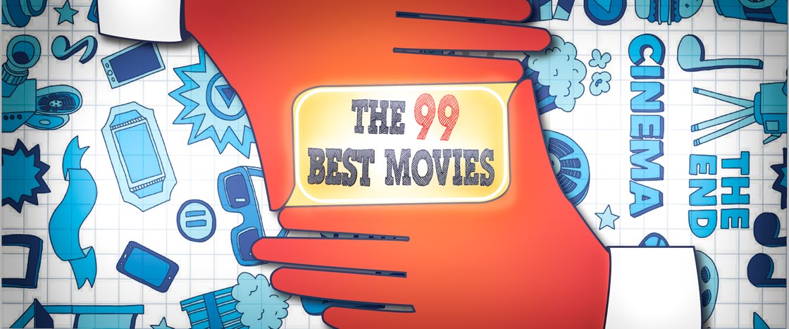 The 99 Best Movies