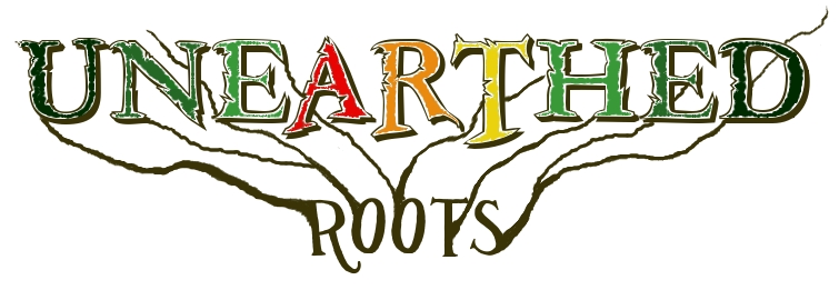 Unearthed Roots