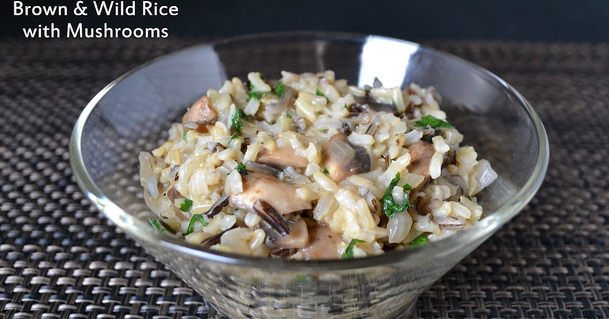 Hot Eats and Cool Reads: Brown and Wild Rice with Mushrooms Recipe