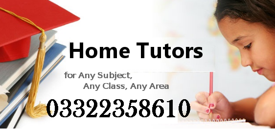 Tutor Provider | Home Tuition | Tutor Academy | Math Tutor | MBA Tutor |O-level Tutor 03322358610