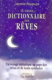 Livre : Le Grand dictionnaire des rêves De Laurence Benveniste - Telecharger Gratuitement Livre : Le Grand dictionnaire des rêves De Laurence Benveniste - Telecharger Gratuitement DESCRIPTION Nous rêvons tous plus ou moins deux heures par nuit , à deux heures que nous avons tous les âges , tous les aspects , nous nous sentons chaque sensation, chaque sentiment . Cependant, sommes-nous vraiment capables d'interpréter nos propres rêves ? Car il nous est que c'est quand nous rêvons . Chaque rêve reflète notre aventure individuelle , notre intimité . Et si la révélation que nous sommes dans les profondeurs de notre être , pourrait soulager certaines souffrances , de résoudre certains problèmes ? Ainsi, le rêve peut devenir un outil formidable pour notre épanouissement personnel fourni , cependant , de savoir comment décoder le langage propre , c'est-à- dire , le langage symbolique. Apprenez à décoder les messages de l'inconscient Dans ce dictionnaire , l'accent est mis sur la connaissance du langage symbolique des rêves, seulement capable de faire la lumière d'une interprétation au premier degré . L'auteur présente également l'importance de chacun des 22 arcanes majeurs du Tarot de Marseille, dont le symbolisme est également riche dans la mémoire de l'humanité et est un outil de première classe pour la connaissance de soi TELECHARGER