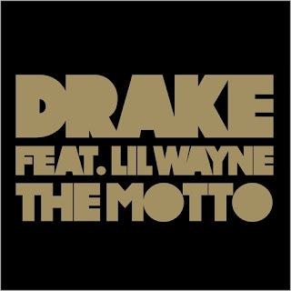Drake - The Motto (feat. Lil Wayne) Lyrics