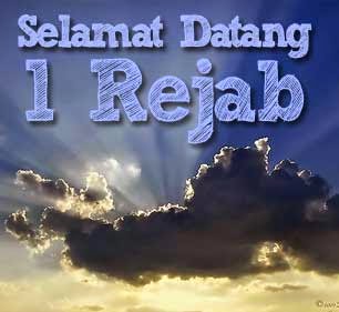 Kelebihan Dan Amalan Bulan Rejab Dalam Islam Menurut JAKIM bulan rejab